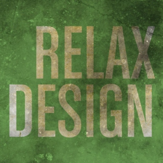 Chill Out. Design. Relax