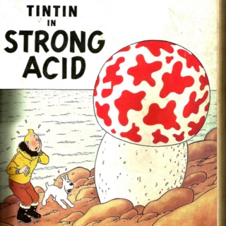 Tintin In Strong Acid