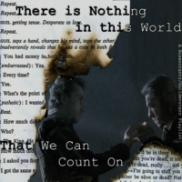 There is Nothing in this World that We can Count On