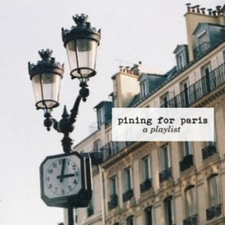 pining for Paris