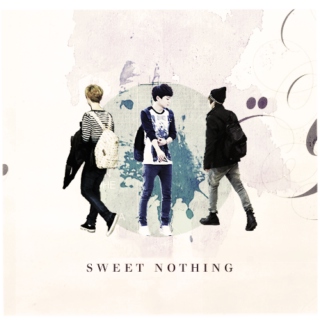 sweet nothing