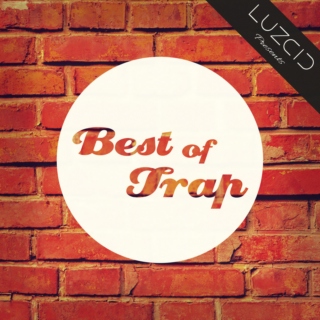 ★Best of Trap★ #04