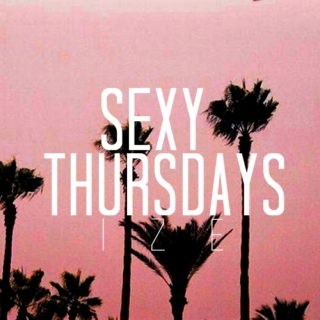 Sexy Thursdays 1