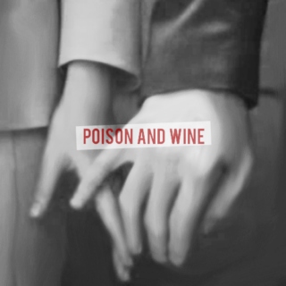 poison & wine
