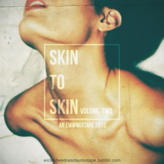 Skin to Skin volume two