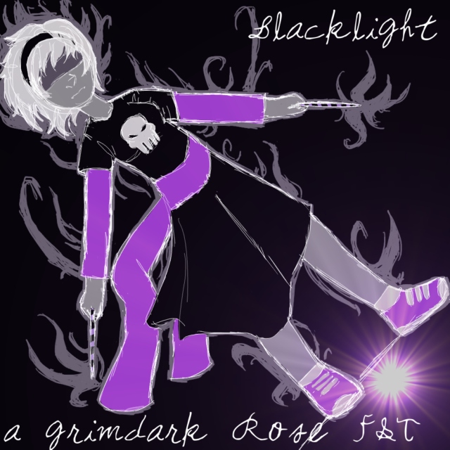 Blacklight: a grimdark Rose FST