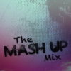 The Mash Up Mix