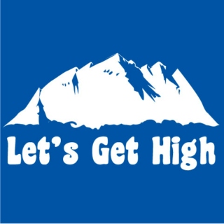 Let's Go Get High 
