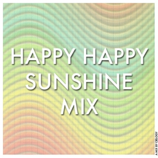 Happy, Happy Sunshine Mix