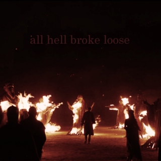 ALL HELL BROKE LOOSE; a mix for team dragonstone