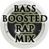 Bass Boosted Rap Mix
