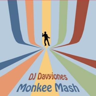 Monkee Mash with DJ Davyjones
