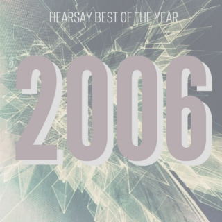 hearsay best of 2006