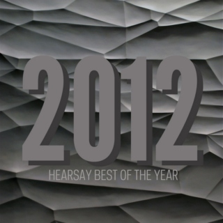 hearsay best of 2012