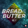 Bread & Butter (Vol.1)