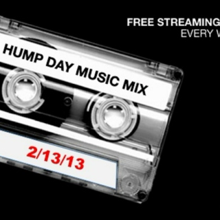Hump Day Mix - 2/13/13