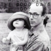 Daddy, Where Did the Good Days Go?