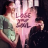 lose your soul