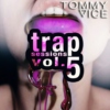 Trap Sessions Vol. 5