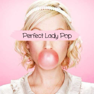 Perfect Lady Pop