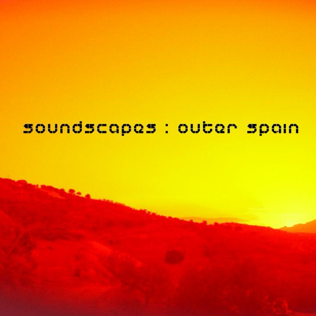 Soundscapes : Outer Spain