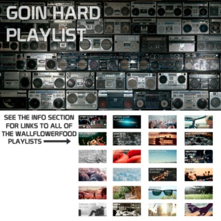 Goin Hard Playlist - An Indie Electro, Electro Disco, and Indie Dance Playlist