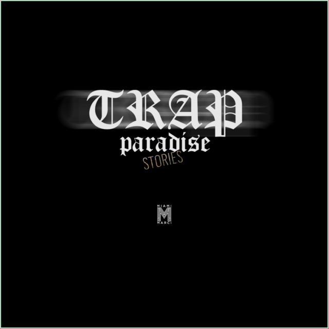 Trap paradise 