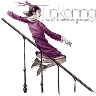 Tinkering; a Violet Baudelaire Fanmix