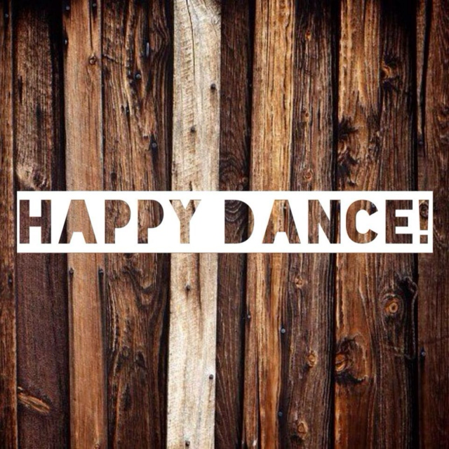 Happy Dance!