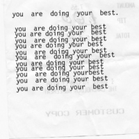 you are doing your best