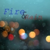Fire & Rain