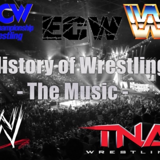 History of Wrestling - WWE WWF WCW ECW TNA