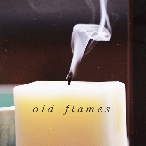 old flames;
