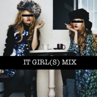 It Girl(s) Mix