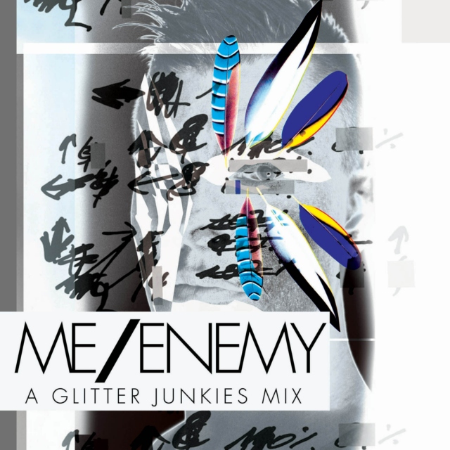 Me/Enemy - A Glitterjunkies.ca Mix