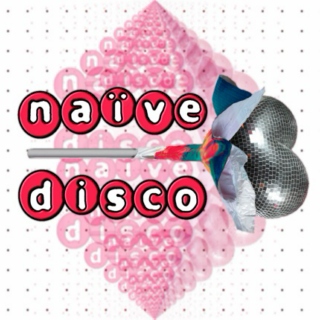 naïve disco #01 (08.2012)