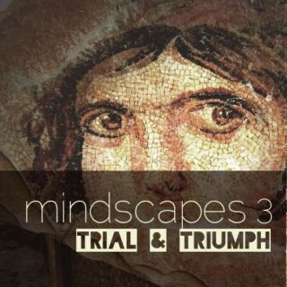 Mindscapes 3: Trial & Triumph