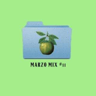 Here comes Marzo Mix #11