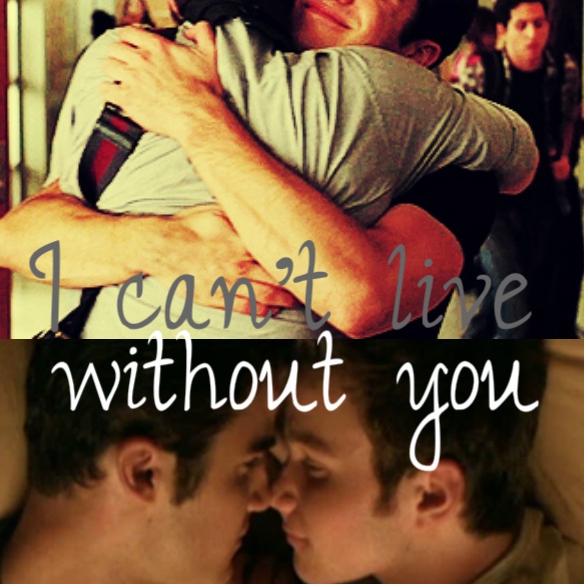 I can't live without you - a klaine fanmix