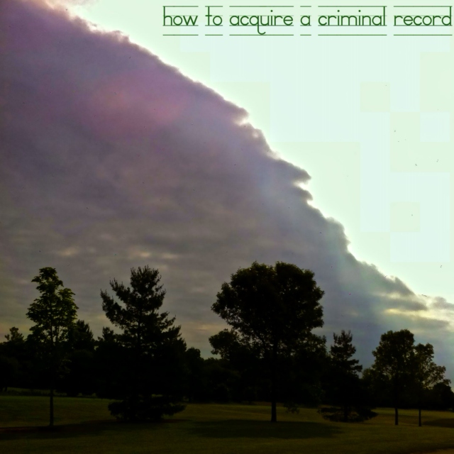 how to acquire a criminal record