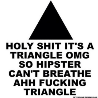 OMG! So F***ING HipsteR...