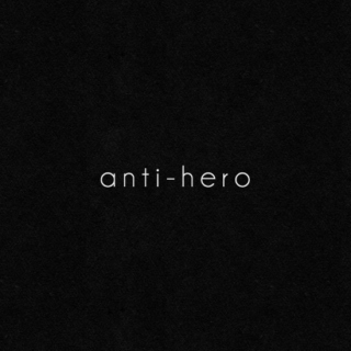 anti-hero