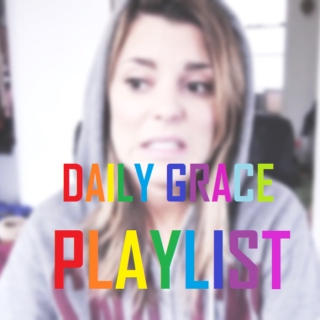 Daily Grace Playlist