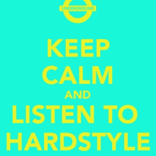 Hardstyle :D