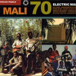African Pearls - Mali 70 - Electric Mali