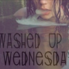 Washed Up Wednesday
