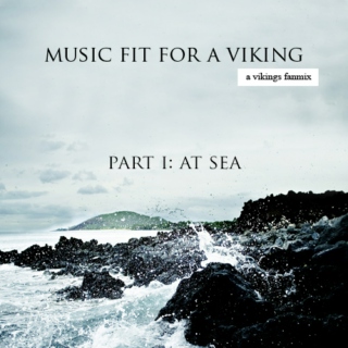 music fit for a viking: at sea