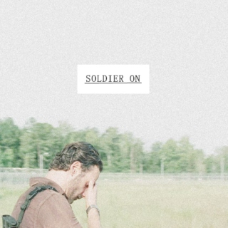 soldier on