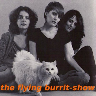 The Flying Burrit-Show 3/22/13