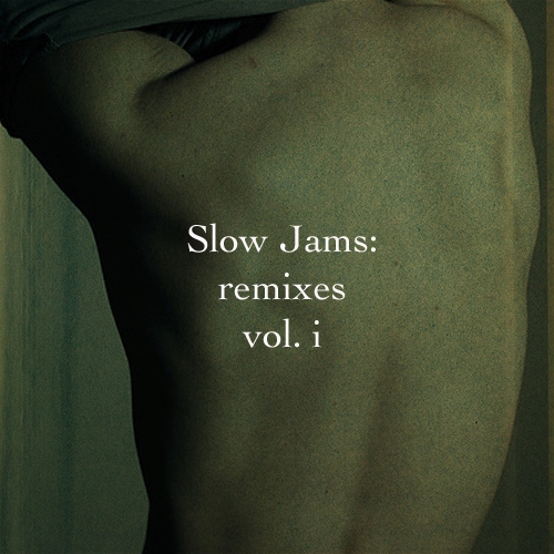 Slow Jams: remixes, vol. i